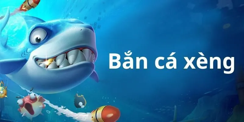 Bắn Cá Xèng Kubet
