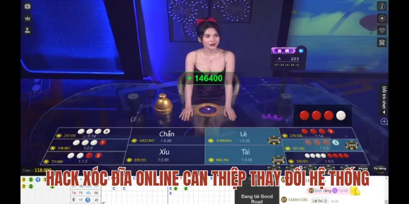 Hack xóc đĩa online can thiệp thay đổi hệ thống