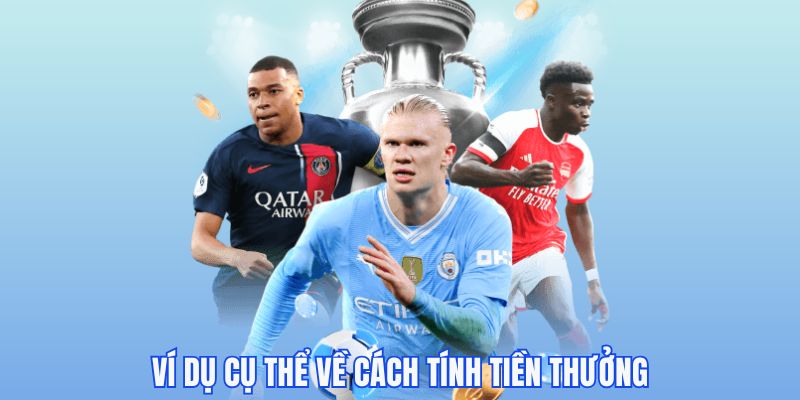 Ví dụ cụ thể về cách tính tiền thưởng