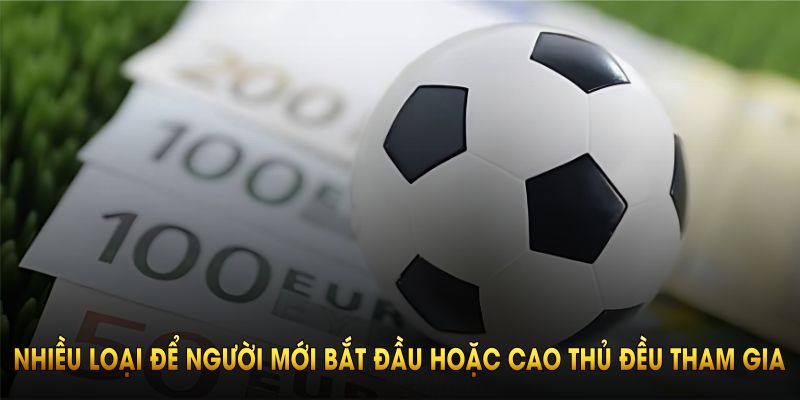 Kèo nhà cái Kubet có nhiều loại để người mới bắt đầu hoặc cao thủ đều tham gia