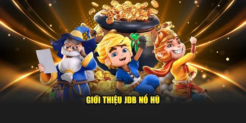 JDB điện tử thu hút người tham gia nhờ vào nhiều tựa game hấp dẫn