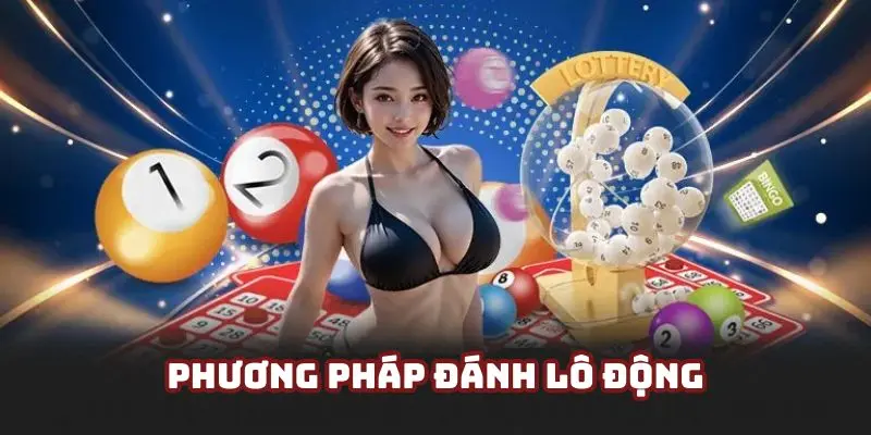 Đánh lô động được rất nhiều khách hàng tin tưởng