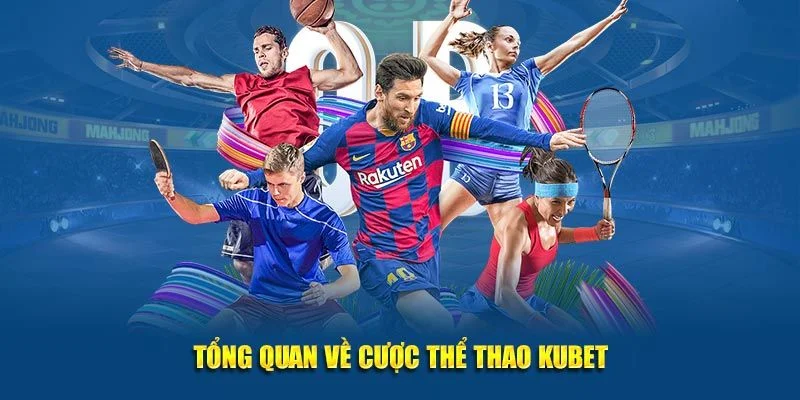 Khám phá thiên đường thể thao Kubet lừng danh
