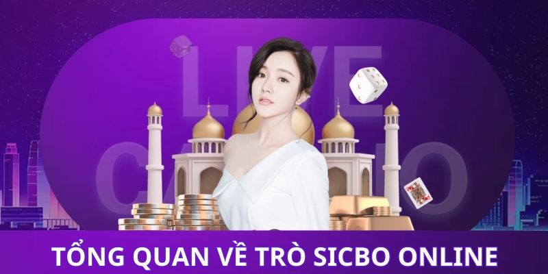 Sicbo là gì? Liệu nó có phải là trò nổi tiếng nhất mọi thời đại